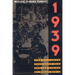 1939: The Alliance That Never Was and the Coming of World War II