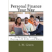 Personal Finance Your Way: Budgeting, Saving, Paying off Debt and More