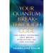 Your Quantum Breakthrough Code: The Simple Technique That Brings Everlasting Joy and Success