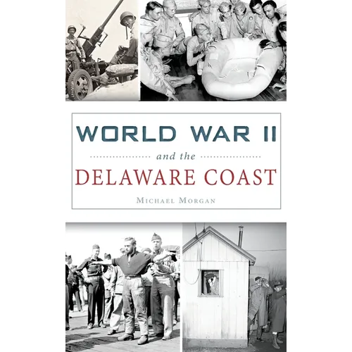 World War II and the Delaware Coast