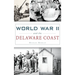 World War II and the Delaware Coast