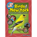 The Kids' Guide to Birds of New York: Fun Facts, Activities, and 85 Cool Birds