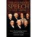 The Founders' Speech To Save America: How The Founding Fathers Defeated Tyranny