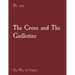 The Cross and The Guillotine: The War of Vendee