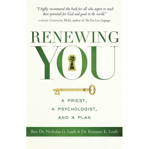 Renewing You: A Priest, a Psychologist, and a Plan