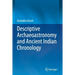 Descriptive Archaeoastronomy and Ancient Indian Chronology