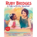 Ruby Bridges: A Talk with My Teacher