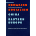 Remaking the Economic Institutions of Socialism: China and Eastern Europe