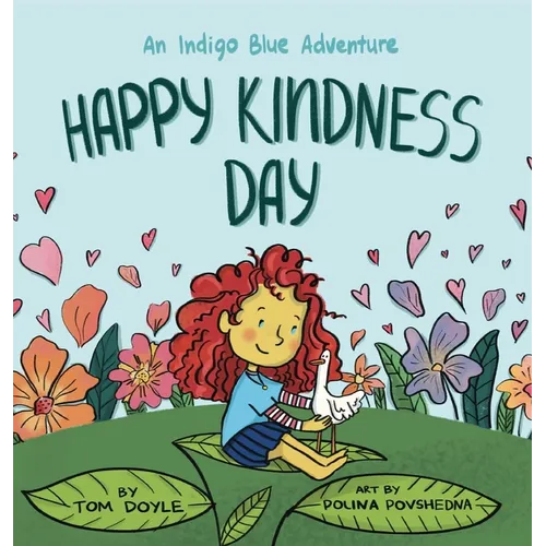 Happy Kindness Day: An Indigo Blue Adventure