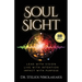 Soul Sight: Lead with vision. Live with intention. Impact with purpose.