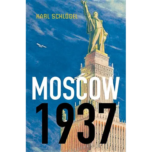 Moscow, 1937