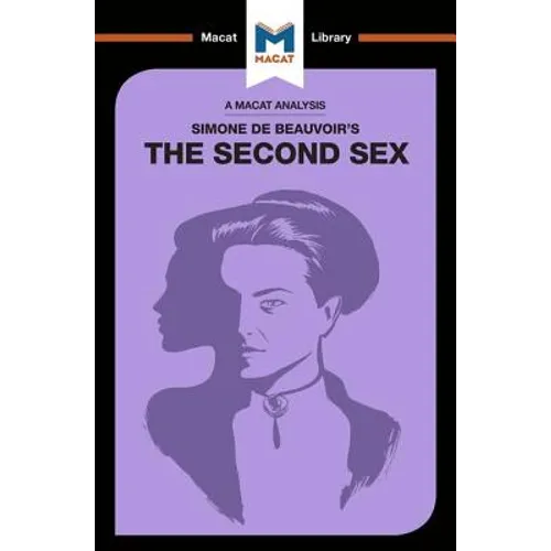 An Analysis of Simone de Beauvoir's the Second Sex