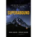 Superabound: Live the Life the Universe Is Dreaming for You