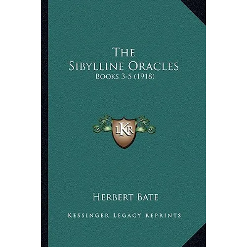 The Sibylline Oracles: Books 3-5 (1918)