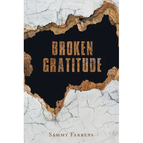 Broken Gratitude