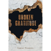 Broken Gratitude
