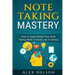 Note Taking Mastery: How to Supercharge Your Note Taking Skills & Study Like A Genius