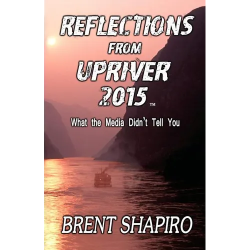 Reflections from Upriver 2015