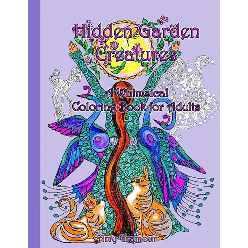 Hidden Garden Creatures: A Whimsical Coloring Book for Adults