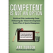 Competent is Not an Option: Build an Elite Leadership Team Following the Talent Development Game Plan of Sports Champions