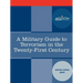 A Military Guide to Terrorism in the Twenty-First Century