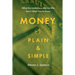 Money Plain and Simple: What the Institutions and the Elite Don't Want You to Know