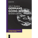Germans Going Global: Contemporary Literature and Cultural Globalization