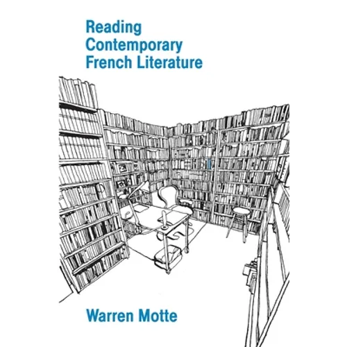 Reading Contemporary French Literature