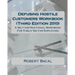 Defusing Hostile Customers Workbook (Third Edition2010): A Self-Instructional Workbook For Public Sector Employees