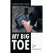My Big Toe: A Story of Perseverance
