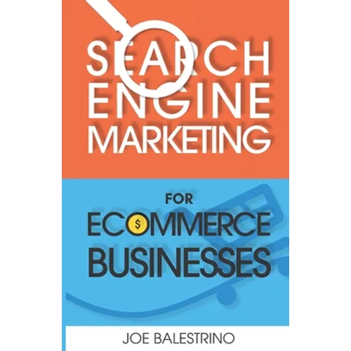 Search Engine Marketing For Ecommerce Businesses