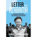 Letter from Alabama: The Inspiring True Story of Strangers Who Saved a Child and Changed a Family Forever