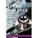 EZ Pass Step 3 Ccs: The Efficient USMLE Step 3 CCS Review