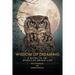 Wisdom of Dreaming: A guide to an effective dream life