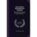 Universalism Illustrated and Defended: Being a System of Doctrinal and Practical Divinity Deduced From Reason and Revelation