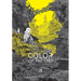 The Color of the End: Mission in the Apocalypse, Vol. 3