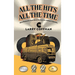All The Hits All The Time: More Distinctive Rock Memories from the Coffman Collection