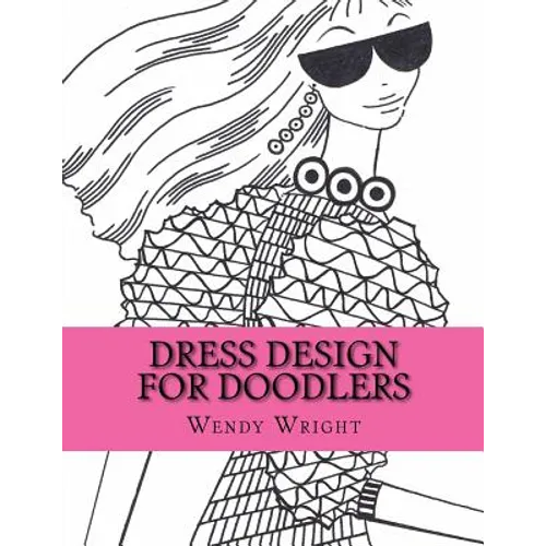 Dress Design for Doodlers