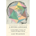 A Divine Language: Learning Algebra, Geometry, and Calculus at the Edge of Old Age