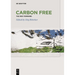 Carbon Free: The Way Forward