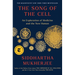 The Song of the Cell: An Exploration of Medicine and the New Human