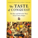 The Taste of Conquest: The Rise and Fall of the Three Great Cities of Spice
