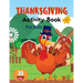 Thanksgiving Activity Book For Kids: Plenty of fun thanksgiving activities. Coloring pages, Word search, Riddles, Mazzes & much more!