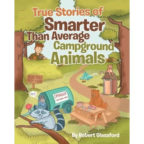 True Stories of Smarter Than Average Campground Animals