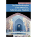 The Muslim Empires of the Ottomans, Safavids, and Mughals