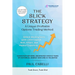 The Slick Strategy A Unique Profitable Options Trading Method: Unlock Weekly Gains with Little Capital, Risk, Effort, and Market Expertise