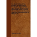 The Book Of Enoch The Prophet, An Apocryphal Production, Supposed For Ages To Have Been Lost; But Discovered At The Close Of The Last Century In Abyss