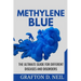 Methylene Blue: The Ultimate Guide for Different Diseases and Disorders