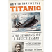 How to Survive the Titanic