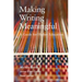 Making Writing Meaningful: A Guide for Higher Education Volume 5